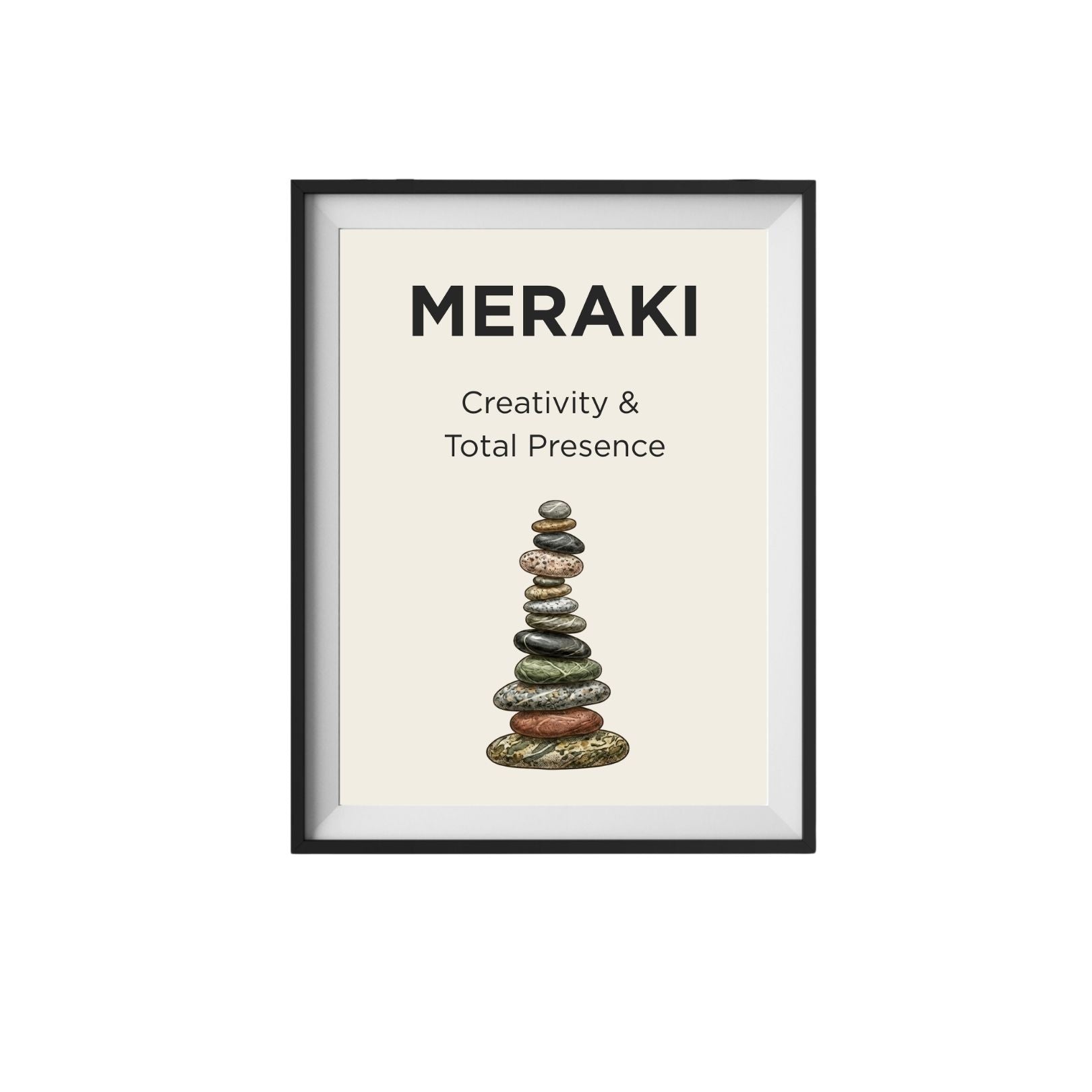 Meraki Stoic Philosophy Wall Art Prints - River Rock Artwork Poster