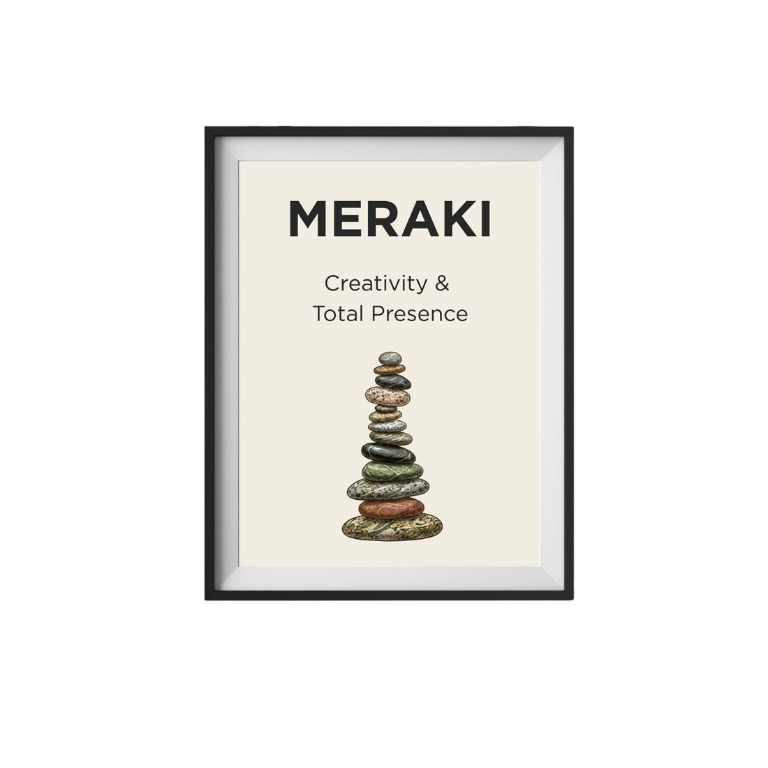 Meraki Stoic Philosophy Wall Art Prints - River Rock Artwork Poster