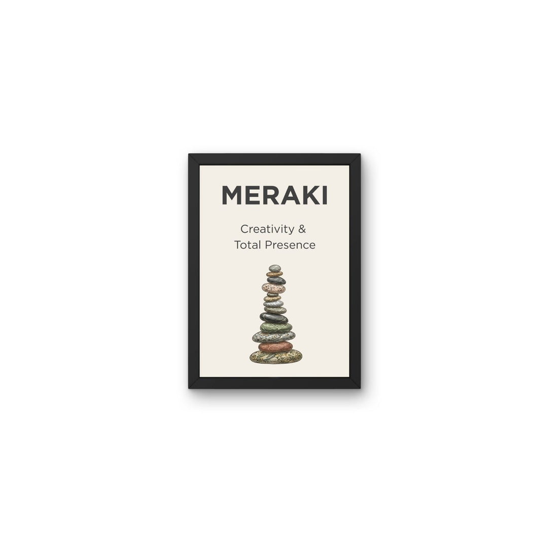 Meraki Stoic Philosophy Wall Art Prints - River Rock Artwork Poster